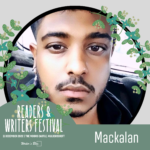 Read more about the article Mackalan- Readers and Writers Poet interview